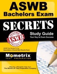 Cover image: ASWB Bachelors Exam Secrets Study Guide 1st edition 9781609712174
