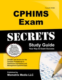 Imagen de portada: CPHIMS Exam Secrets Study Guide 1st edition 9781609714888