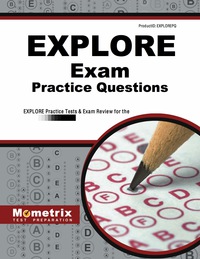 Omslagafbeelding: EXPLORE Exam Practice Questions 1st edition 9781621200468