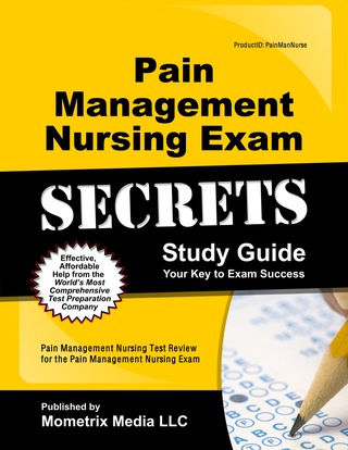 Cover image: Pain Management Nursing Exam Secrets Study Guide 1st edition 9781610724784