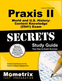 Cover image: Praxis II World and U.S. History: Content Knowledge (5941) Exam Secrets Study Guide 1st edition 9781610727730