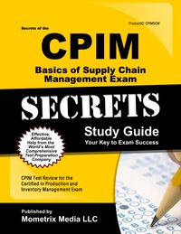 Omslagafbeelding: Secrets of the CPIM Basics of Supply Chain Management Exam Study Guide 1st edition 9781609715021