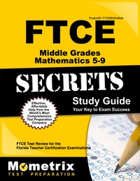 Cover image: FTCE Middle Grades Mathematics 5-9 Secrets Study Guide 1st edition 9781609717452