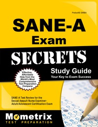 Cover image: SANE-A Exam Secrets Study Guide 1st edition 9781610728379
