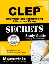Omslagafbeelding: CLEP Analyzing and Interpreting Literature Exam Secrets Study Guide 1st edition 9781609713638