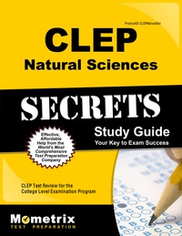 Cover image: CLEP Natural Sciences Exam Secrets Study Guide 1st edition 9781609713836