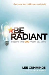 Cover image: Be Radiant 9781621360322