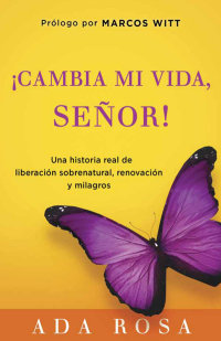 Cover image: ¡Cambia Mi Vida, Señor! 9781621361305