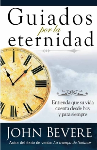 Cover image: Guiados Por La Eternidad 9781591859710