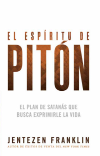 Cover image: El espíritu de pitón 9781621361909