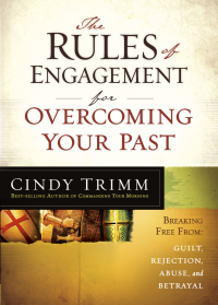 Omslagafbeelding: The Rules of Engagement for Overcoming Your Past 9781621362333