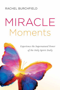 Omslagafbeelding: Miracle Moments 9781621363040