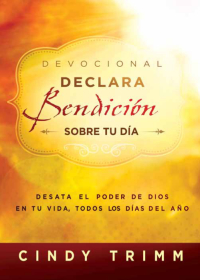 Cover image: Devocional Declara bendición sobre tu día 9781621365044