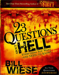 صورة الغلاف: 23 Questions About Hell 9781616380274