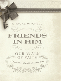Titelbild: Friends in Him (Our Walk of Faith) 9781621366997