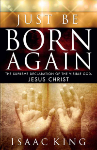 Cover image: Just Be Born Again 9781621367680