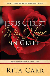 Omslagafbeelding: Jesus Christ, My Hope in Grief 9781621368106