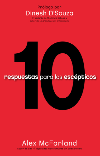 Titelbild: 10 respuestas para los escépticos 9781616387631