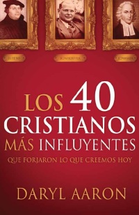 Imagen de portada: Los 40 cristianos más influyentes 9781621368342