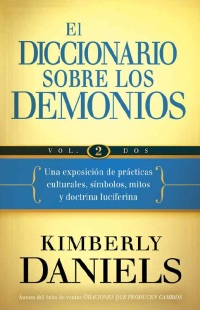 Cover image: El Diccionario sobre los demonios - Vol. 2 9781621368519