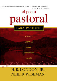 Imagen de portada: El Pacto Pastoral 9781591859413