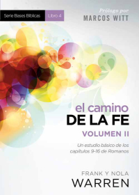 Cover image: El Camino de la fe- Serie Bases Bíblicas - Vol II 9781621369097