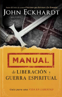 Omslagafbeelding: Manual de liberación y guerra espiritual 9781621368526