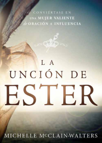 Cover image: La Unción de Ester 9781621368557