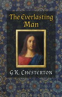 Cover image: The Everlasting Man 9781621380436