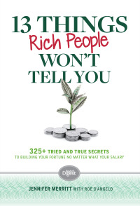 Cover image: 13 Things Rich People Won't Tell You 9781621451716