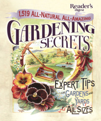 Cover image: 1519 All-Natural, All-Amazing Gardening Secrets 9781621452133