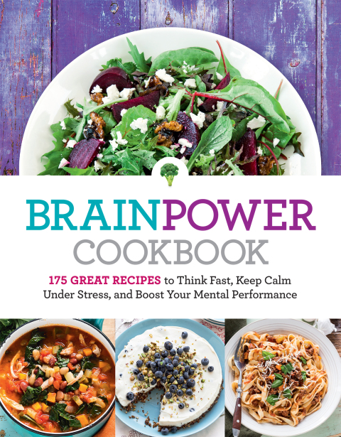 Brain Power Cookbook: 175 Great Recipes toThink Fast, Kepp Calm Under Stress, and Boost Your Mental Performance - FULL INSTANT DOWNLOAD | PDF DOCX EPUB