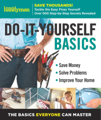 Cover image: Family Handyman Do-It-Yourself Basics Volume 2 9781621454328