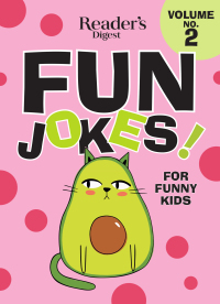 Cover image: Reader's Digest Fun Jokes for Funny Kids Vol. 2 9781621454519