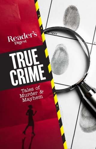 Cover image: Reader's Digest True Crime 9781621454540