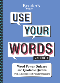 Cover image: Reader's Digest Use Your Words vol 2 9781621454878