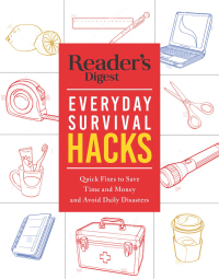Cover image: Reader's Digest Everyday Survival Hacks 9781621454922