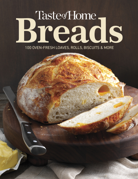 Taste of Home Breads: 100 Oven-Fresh Loaves, Rolls, Biscuits and More - FULL INSTANT DOWNLOAD | PDF DOCX EPUB