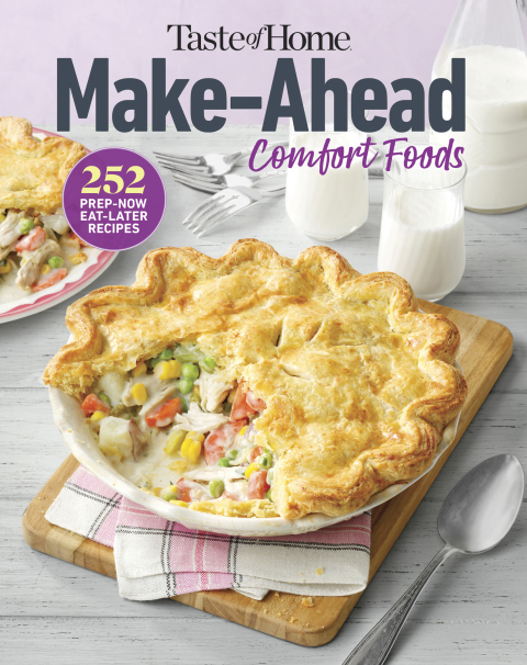 Taste of Home Make Ahead Comfort Foods: 252 Prep-Now Eat-Later Recipes - FULL INSTANT DOWNLOAD | PDF DOCX EPUB