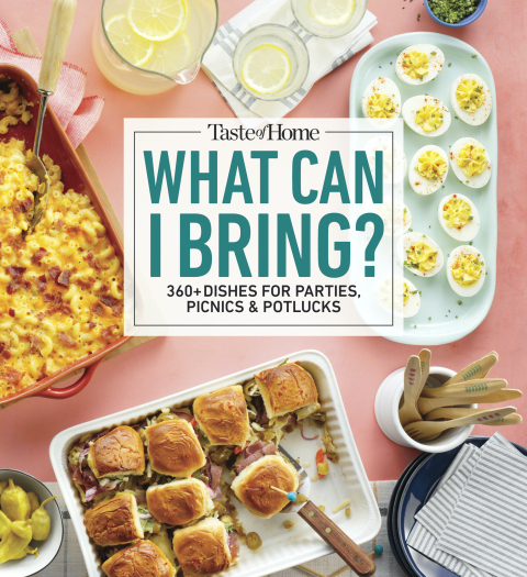 Taste of Home What Can I Bring?: 175 Dishes Ideal for Parties, Picnics & Potlucks - FULL INSTANT DOWNLOAD | PDF DOCX EPUB