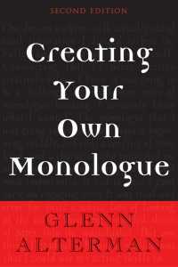 Cover image: Creating Your Own Monologue 9781581154290