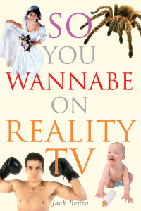 Cover image: So You Wannabe on Reality TV 9781581154221