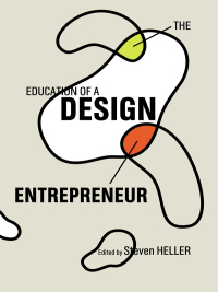 Cover image: The Education of a Design Entrepreneur 9781581152210