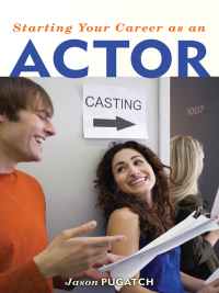 Cover image: Starting Your Career as an Actor 9781581159110