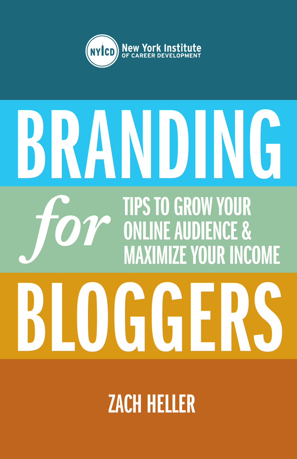 Branding for Bloggers Tips to Grow Your Online Audience and Maximize Your Income