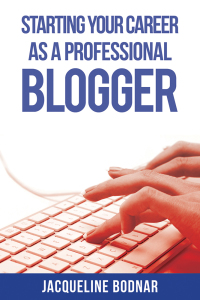 Cover image: Starting Your Career as a Professional Blogger 9781621532453