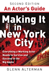 Cover image: An Actor's Guide—Making It in New York City 2nd edition 9781581157635