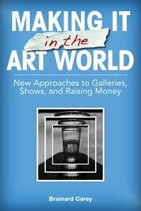 Cover image: Making It in the Art World 2nd edition 9781581158687