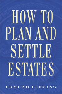 Cover image: How to Plan and Settle Estates 9781621533948