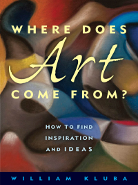 Cover image: Where Does Art Come From? 9781621534020